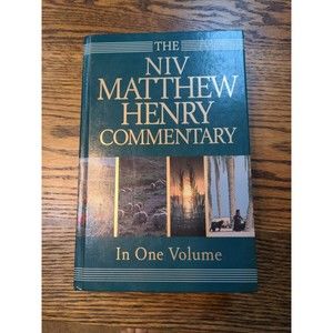 The NIV Matthew Henry Commentary In One Volume Zondervan 1992